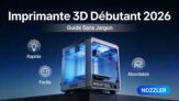 Imprimante 3D pour Débutant : Laquelle Choisir en 2026 ? (Guide sans jargon)