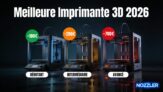 Meilleure Imprimante 3D en 2026 : Comparatif Complet par Budget (sous 300€, 500€, 1000€)